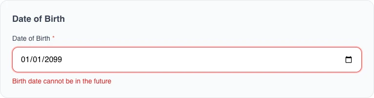 Real Date of Birth field with a fictional future date, error border, and the validation message that prevents continuing.