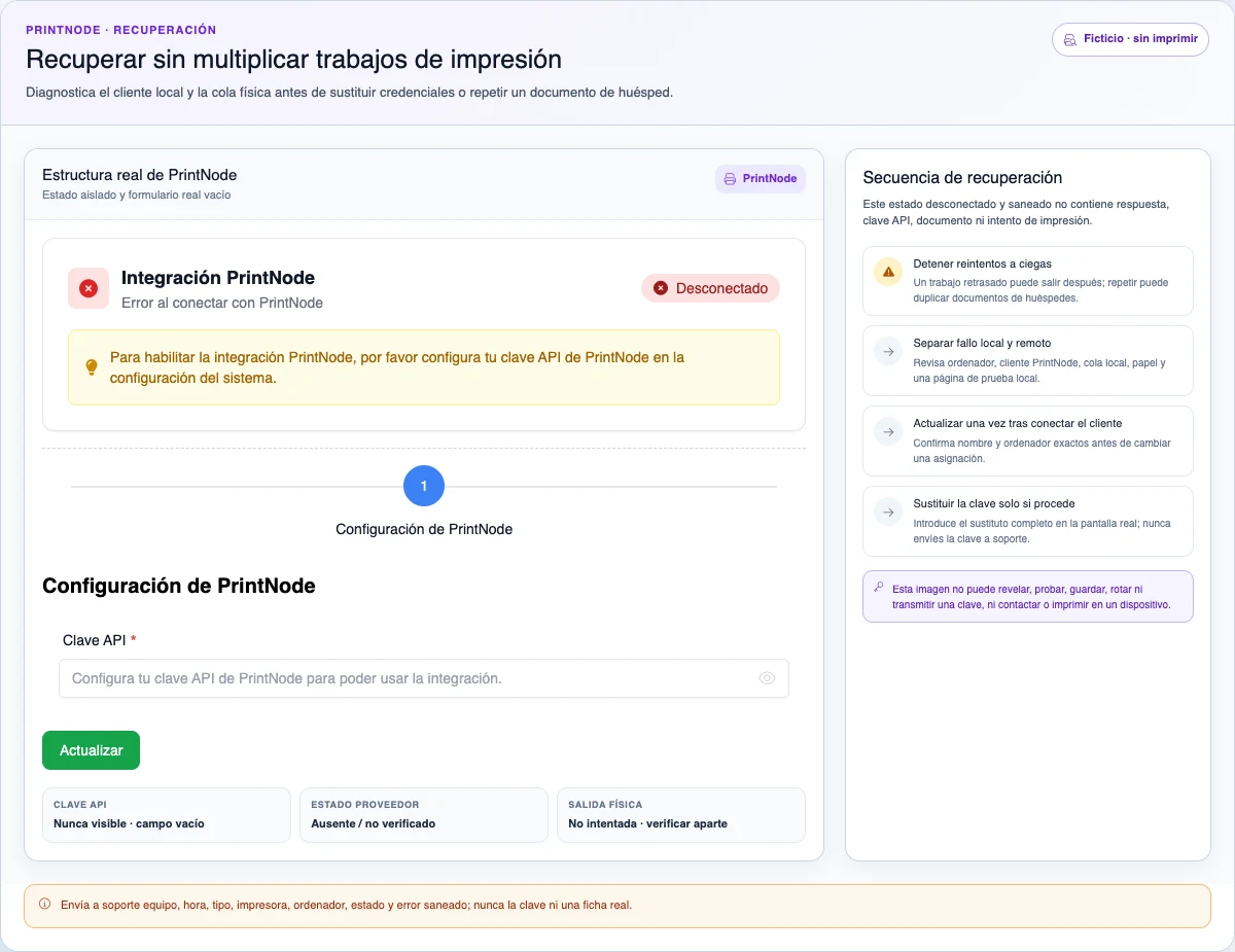 Recuperación de PrintNode en español con un fallo ficticio saneado, el formulario real vacío y una secuencia que evita duplicar trabajos de impresión.