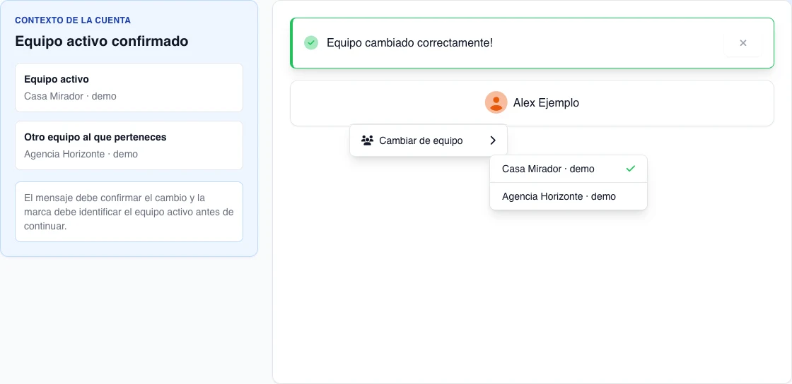 Estado real de escritorio preinicializado con el mensaje Equipo cambiado correctamente y Casa Mirador marcada como activa; no demuestra persistencia del cambio.