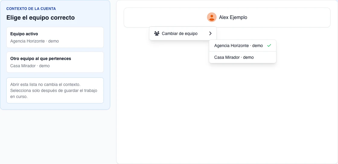 Menú real de escritorio con dos equipos ficticios: Agencia Horizonte está activo y Casa Mirador aparece como alternativa; abrir la lista no cambia el contexto.